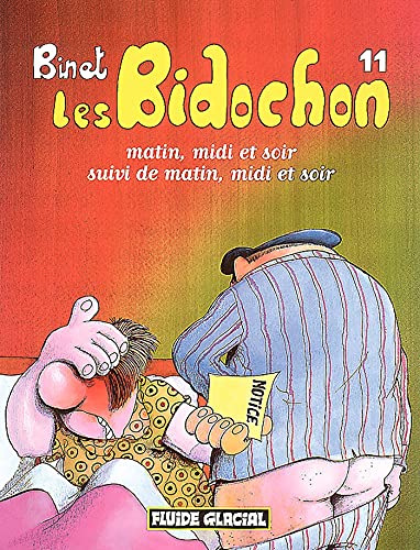 Les Bidochon 11: Martin, Midi et Soir / Suivi De Martin, Midi et Soir