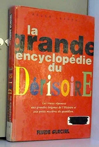 Imagen de archivo de La grande encyclopdie du drisoire, tome 1 a la venta por medimops