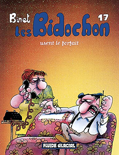 Stock image for LES BIDOCHON T.17 ; USENT LE FORFAIT for sale by Books From California