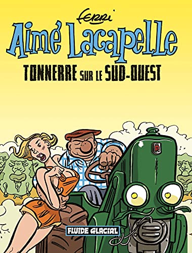 Stock image for Aim Lacapelle - Tome 02 - Tonnerre sur le Sud-Ouest for sale by Librairie Th  la page