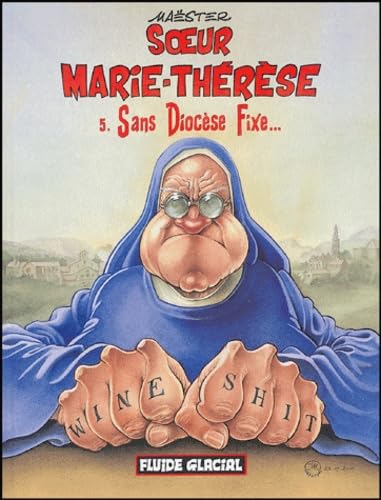 Beispielbild fr Soeur Marie-Thrse des Batignolles, tome 5 : Sans Diocse Fixe. zum Verkauf von Ammareal