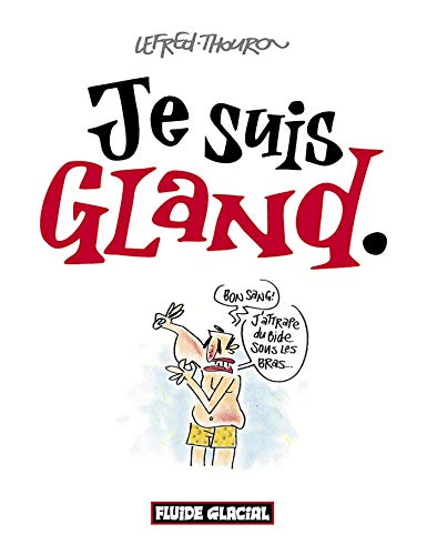 Stock image for Je suis gland. for sale by Librairie Th  la page