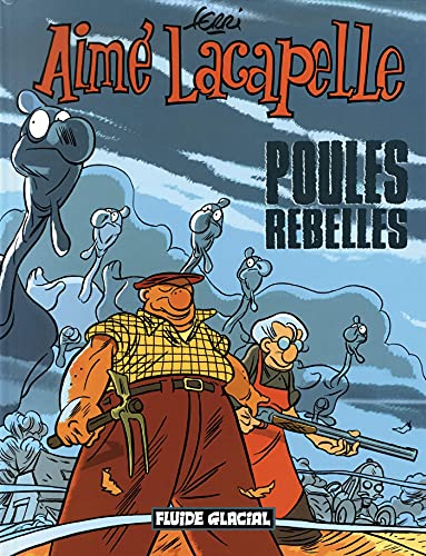 Stock image for Aim Lacapelle, Tome 3 : Poules Rebelles for sale by RECYCLIVRE