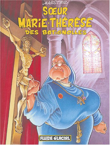 Stock image for Soeur Marie-Thrse des Batignolles, tome 1 for sale by Ammareal