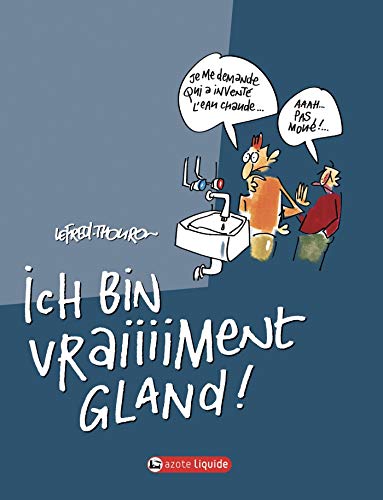 9782858154272: Ich bin vraiiiiment gland !