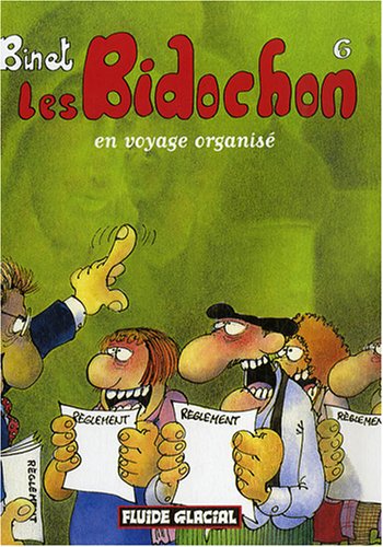 Beispielbild fr Les Bidochon, Tome 6 : Les Bidochon en voyage organis zum Verkauf von medimops