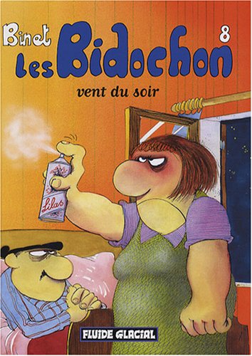 Stock image for Les Bidochon, Tome 8 : Vent du soir - 22.5 x 17 cm for sale by Ammareal