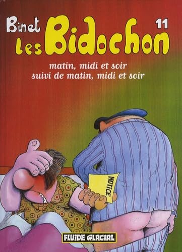 Beispielbild fr Les Bidochon, Tome 11 : Matin, midi et soir suivi de matin, midi et soir (Petit Format) zum Verkauf von Ammareal