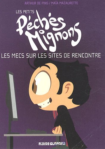 Imagen de archivo de Les mecs sur les sites de rencontre : Les petits pchs mignons a la venta por medimops