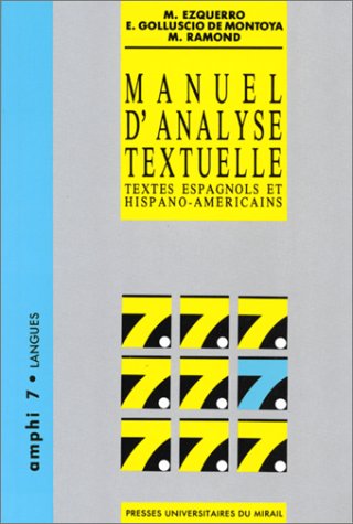 Imagen de archivo de Manuel d'analyse textuelle: Textes espagnols et hispano-americains a la venta por medimops