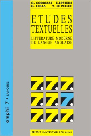 Imagen de archivo de Etudes textuelles: Littrature moderne de langue anglaise a la venta por medimops