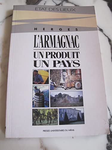 Beispielbild fr L armagnac un pays un produit ressources patrimoniales identit zum Verkauf von ThriftBooks-Dallas