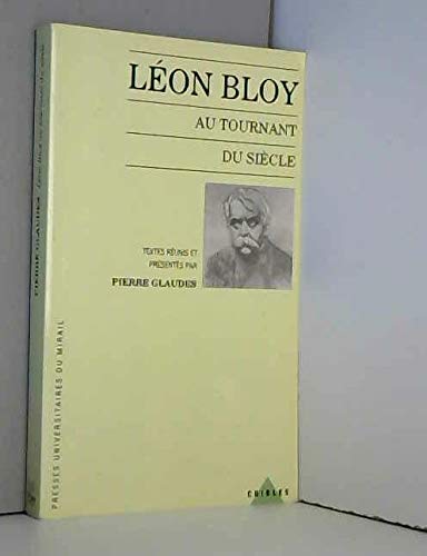 Beispielbild fr Lon Bloy au tournant du sicle zum Verkauf von Ammareal