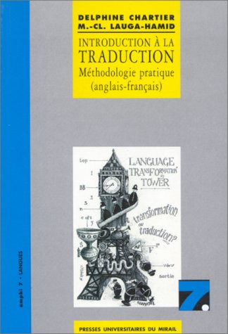 Stock image for Introduction a la traduction mthodologie pratique anglais franais for sale by Revaluation Books