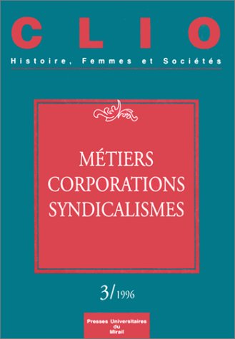 9782858162895: Metiers corporations syndicalisme clio n3