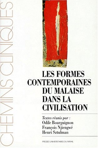 Beispielbild fr Les formes contemporaines du malaise dans la civilisation : [colloque national, Toulouse 25 et 26 mars 1995] zum Verkauf von medimops