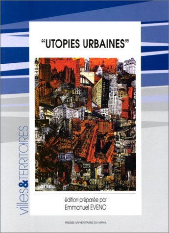 9782858163229: UTOPIES URBAINES (VILL ET TERITOI)