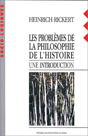 Beispielbild fr Les Problmes De La Philosophie De L'histoire, : Une Introduction zum Verkauf von RECYCLIVRE