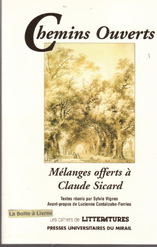 Stock image for Chemins ouverts Melanges offert a Claude Sicard for sale by Librairie La Canopee. Inc.