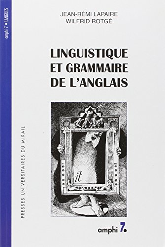 Beispielbild fr Linguistique et grammaire de l'anglais zum Verkauf von WorldofBooks