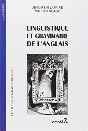 Stock image for Linguistique et grammaire de l'anglais for sale by WorldofBooks