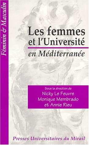 Beispielbild fr Les femmes et l'universit en Mditerrane zum Verkauf von Ammareal