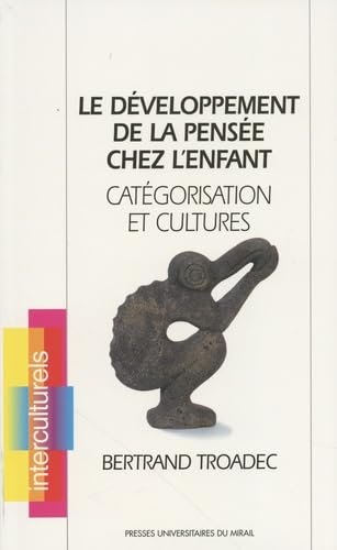 Beispielbild fr Developpement de la pensee chez l'enfant Categorisation et cultu zum Verkauf von Librairie La Canopee. Inc.