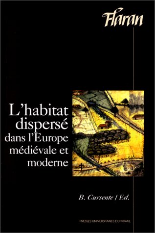 Imagen de archivo de L habitat disperse dans l'Europe m di vale etmoderne a la venta por WorldofBooks