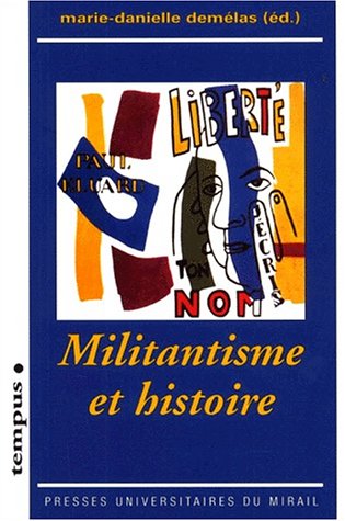 Beispielbild fr Militantisme et histoire zum Verkauf von Librairie La Canopee. Inc.