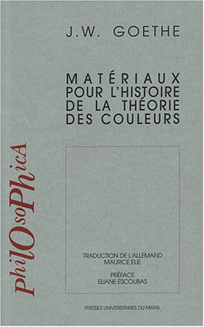 9782858166534: MATERIAUX POUR L'HISTOIRE DE LA THEORIE DES COULEURS