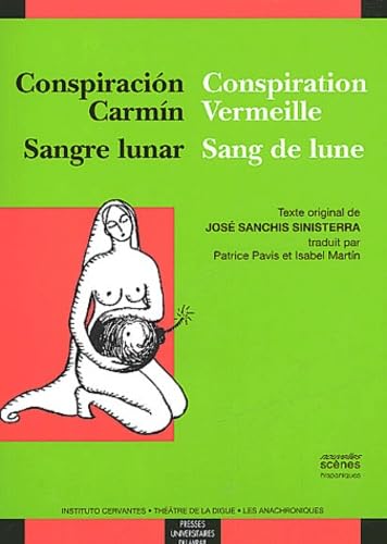 Imagen de archivo de Conspiration vermeille Sang de lune / Conspiracion Carmin Sangre lunar a la venta por medimops