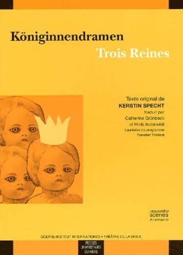 Koniginnendramen. Die Froschkonogin. Die Schneekoniginnen. Die Herzkonogin. Trois Reines. La Rein...