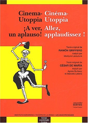 Beispielbild fr Cinma-Utoppia Allez, applaudissez ! / Cinema-Utoppia A ver, un apauso ! zum Verkauf von medimops