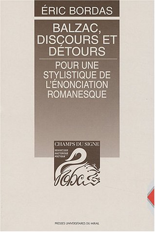 Stock image for Balzac discours et detours for sale by GF Books, Inc.