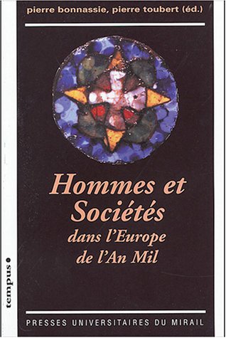 9782858167197: Hommes et socits dans l'Europe de l'An Mil