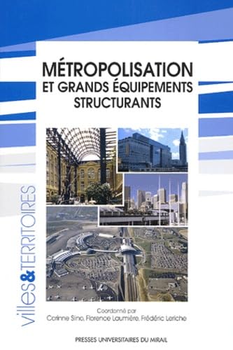 Stock image for Mtropolisation Et Grands quipements Structurants for sale by RECYCLIVRE