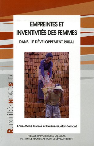 Beispielbild fr Empreinte et inventivit des femmes dans le dveloppement rural zum Verkauf von LiLi - La Libert des Livres