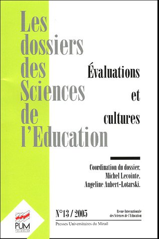 Evaluations et cultures. Les dossiers des sciences de l'education No. 13