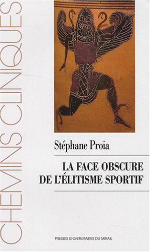 Beispielbild fr La face obscure de l'litisme sportif zum Verkauf von LiLi - La Libert des Livres