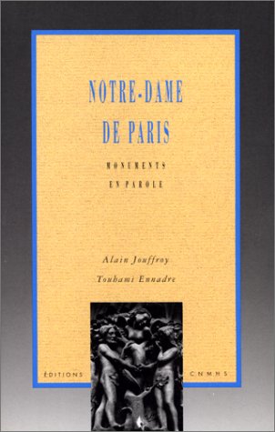 Stock image for Notre-Dame de Paris (Monuments en parole) (French Edition) for sale by HPB-Ruby