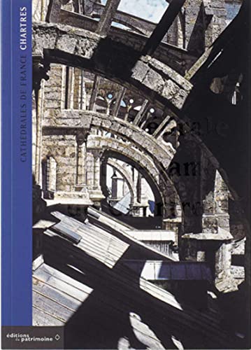 Stock image for La Cathdrale Notre-Dame de Chartres for sale by GF Books, Inc.