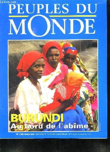 9782858221622: PEUPLES DU MONDE N290 MARS 1996. SOMMAIRE: BURUNDI AU BORD DE L ABIME. BENIN LA FAMILLE MANCHE LONGUE. EXPOSITION PHOTOGRAPHIQUE PAUVRE DE NOUS. AMERIQUE LATINE LES SANS DROIT...