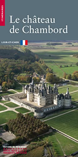 Stock image for Le Chteau De Chambord : Loir-et-cher for sale by RECYCLIVRE