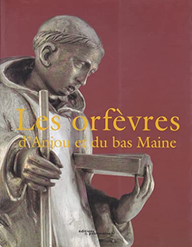 Stock image for LES ORFEVRES D'ANJOU ET BAS MAINE (Dictionnaire des poinons de l'orfvrerie franaise), " Cahiers du Patrimoine " (n 50) for sale by Librairie Couleur du Temps