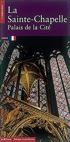 Beispielbild fr La Sainte-Chapelle Palais de la Cit zum Verkauf von LibrairieLaLettre2