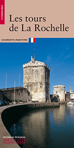 Stock image for Les Tours de La Rochelle (NE) for sale by LeLivreVert