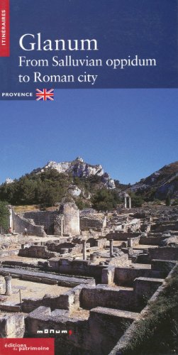 Stock image for Glanum: From Salluvian oppidum to Roman city for sale by Better World Books