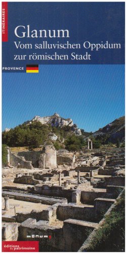 Imagen de archivo de Glanum : De l'oppidum salyen  la cit latine, dition en Allemand a la venta por medimops