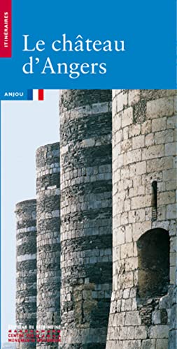 Stock image for Le cha^teau d'Angers (Itine raires. Anjou) (French Edition) for sale by HPB-Red