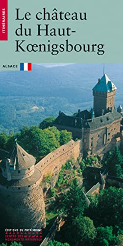 Beispielbild fr Le Chteau du Haut-Koenigsbourg zum Verkauf von Ammareal